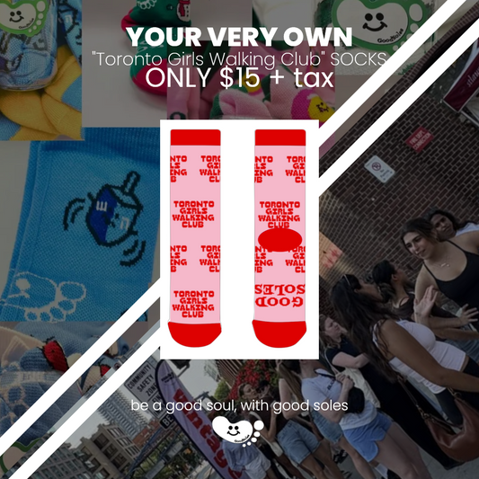 "Toronto Girls Walking Club" || Good Soles Socks {Pre-ORDER}